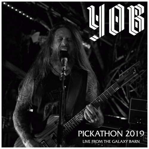 Yob : Pickathon 2019 - Live from the Galaxy Barn